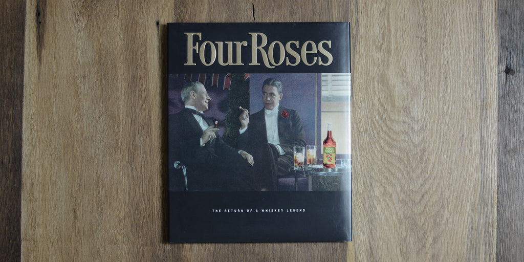 Four Roses: The Return of a Whiskey Legend