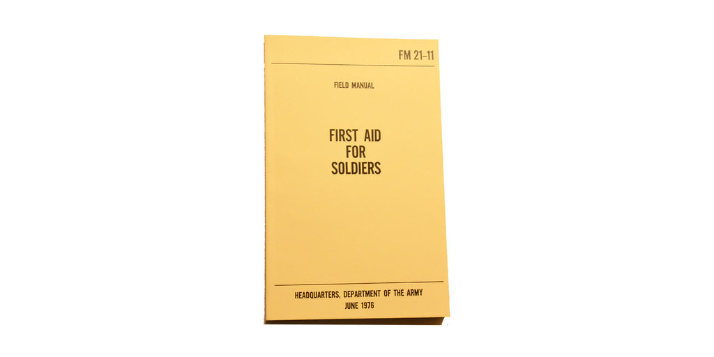 Field Manual, First Aid for Soilders